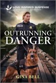 Outrunning Danger (eBook, ePUB)