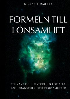 Formeln till lönsamhet, tillväxt och utveckling (eBook, ePUB)