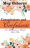Conspirators and Confidants (The Matchmaker of Meryton, #3) (eBook, ePUB) Conspirators and Confidants (The Matchmaker of Meryton, #3) (eBook, ePUB)