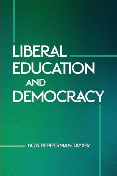 Cover Liberal Education and Democracy (eBook, ePUB)