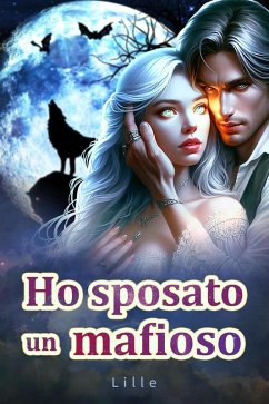 Cover Ho sposato un mafioso (eBook, ePUB)