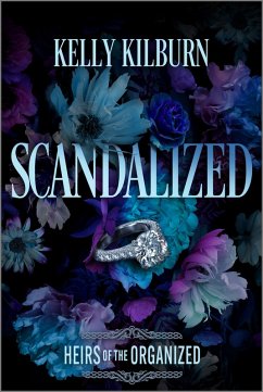 Scandalized (eBook, ePUB) - Kilburn, Kelly