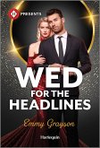 Wed for the Headlines (eBook, ePUB)