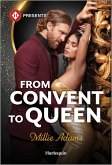 From Convent to Queen (eBook, ePUB) From Convent to Queen (eBook, ePUB)
