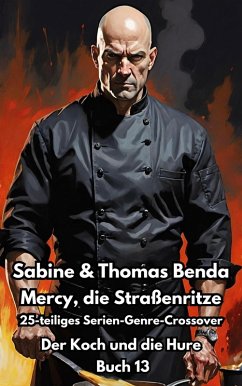 Cover Mercy, die Straßenritze - Buch 13 - Der Koch und die Hure (eBook, ePUB)