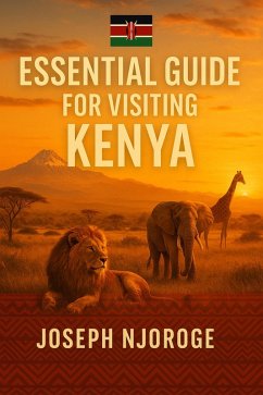 Cover Essential Guide for Visiting Kenya (eBook, ePUB)