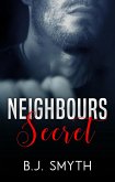 Neighbours Secret (Neighbours Secrets) (eBook, ePUB) Neighbours Secret (Neighbours Secrets) (eBook, ePUB)
