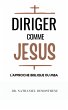 Diriger Comme Jesus: L'Approche... - Bild 1
