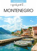 A Quick Guide To ... Montenegro (eBook, ePUB) A Quick Guide To ... Montenegro (eBook, ePUB)