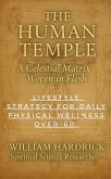 The Human Temple (Kingdom Of Heaven Series, #1) (eBook, ePUB) The Human Temple (Kingdom Of Heaven Series, #1) (eBook, ePUB)