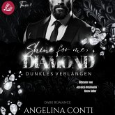 SHINE FOR ME, DIAMOND: Dunkles Verlangen (MP3-Download) SHINE FOR ME, DIAMOND: Dunkles Verlangen (MP3-Download)