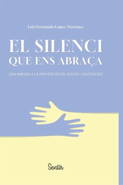 Cover El silenci que ens abraça (eBook, ePUB)