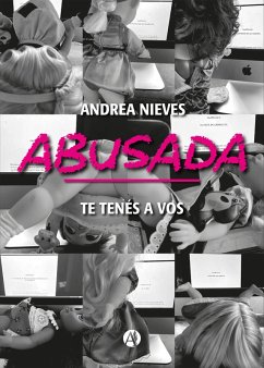 Abusada (eBook, ePUB) - Nieves, Andrea