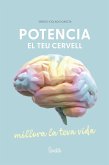 Potencia el teu cervell, millora la teva vida (eBook, ePUB) Potencia el teu cervell, millora la teva vida (eBook, ePUB)