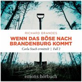 Wenn das Böse nach Brandenburg kommt (MP3-Download)