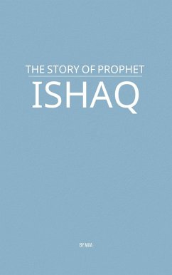 Cover The Story of Prophet Ishaq (eBook, ePUB)