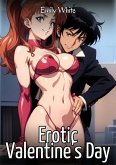 Erotic Valentine's Day (eBook, ePUB) Erotic Valentine's Day (eBook, ePUB)