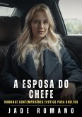 A Esposa do Chefe (eBook, ePUB)