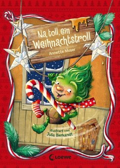Cover Na toll, ein Weihnachtstroll (Weihnachtstroll, Band 1) (eBook, ePUB)