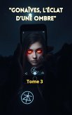 Gonaïves, l'Éclat d'une Ombre (4, #3) (eBook, ePUB)