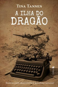 A Ilha do Dragão (eBook, ePUB) - Tannen, Tina