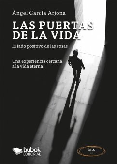 Las puertas de la vida (eBook, ePUB) - García Arjona, Ángel