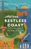 The Restless Coast (eBook, ePUB) The Restless Coast (eBook, ePUB)