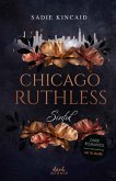 Sinful (Chicago Ruthless, Band 1) (eBook, ePUB) Sinful (Chicago Ruthless, Band 1) (eBook, ePUB)
