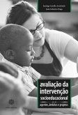 Avaliação da intervenção socioeducacional: (eBook, ePUB) Avaliação da intervenção socioeducacional: (eBook, ePUB)