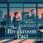 The Breakroom Pact (eBook, ePUB)
