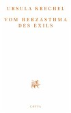 Vom Herzasthma des Exils (eBook, ePUB) Vom Herzasthma des Exils (eBook, ePUB)