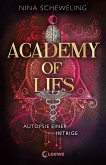 Academy of Lies (Band 2) - Autopsie einer Intrige (eBook, ePUB) Academy of Lies (Band 2) - Autopsie einer Intrige (eBook, ePUB)
