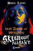 Skulduggery Pleasant (Band 17) - Nur Zorn im Herzen (eBook, ePUB) Skulduggery Pleasant (Band 17) - Nur Zorn im Herzen (eBook, ePUB)