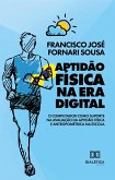 Aptidão Física na Era Digital (eBook, ePUB)