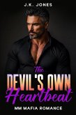The Devil's Own Heartbeat: MM Mafia Romance Novella (Casa Virelli, #1) (eBook, ePUB) The Devil's Own Heartbeat: MM Mafia Romance Novella (Casa Virelli, #1) (eBook, ePUB)