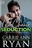 Last Chance Seduction (Montgomery Ink Legacy, #9) (eBook, ePUB) Last Chance Seduction (Montgomery Ink Legacy, #9) (eBook, ePUB)