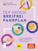 Der große Breifrei-Fahrplan (eBook, ePUB) Der große Breifrei-Fahrplan (eBook, ePUB)