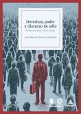 Derechos, poder y discurso de odio: la democracia como límite (eBook, PDF)