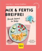 Mix & Fertig breifrei (eBook, ePUB) Mix & Fertig breifrei (eBook, ePUB)
