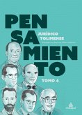 Pensamiento Jurídico Tolimense Tomo 4 (eBook, PDF) Pensamiento Jurídico Tolimense Tomo 4 (eBook, PDF)