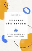 Selfcare für Frauen (eBook, ePUB)