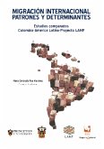 Migración internacional patrones y determinantes (eBook, PDF) Migración internacional patrones y determinantes (eBook, PDF)