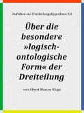 Über die besondere »logisch-ontologische Form« der Dreiteilung (eBook, ePUB)
