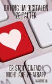 Dating im digitalen Zeitalter (eBook, ePUB)