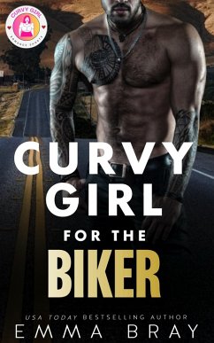 Cover Curvy Girl for the Biker (Curvy Girl Romance Shorts, #10) (eBook, ePUB)