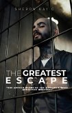 The Greatest Escape (eBook, ePUB) The Greatest Escape (eBook, ePUB)