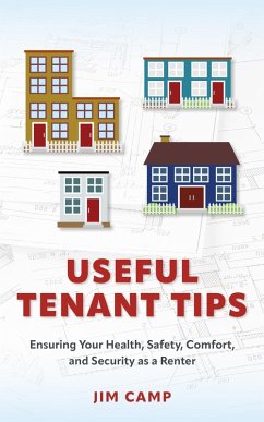 Cover Useful Tenant Tips: Ensuring Your Health, Safety, Comfort, and Security as a Renter (eBook, ePUB)