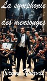 La symphonie des mensonges (eBook, ePUB) La symphonie des mensonges (eBook, ePUB)