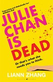 Julie Chan is Dead (eBook, ePUB) Julie Chan is Dead (eBook, ePUB)