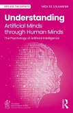 Understanding Artificial Minds through Human Minds (eBook, ePUB)